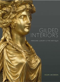 Gilded interiors : parisian luxury & the antique
