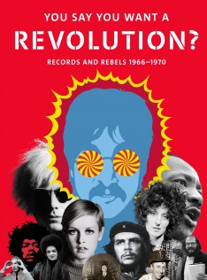 You say you want a revolution? : records and rebels 1966-1970