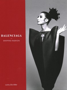 Balenciaga : shaping fashion