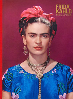 Frida Kahlo : Making her self up