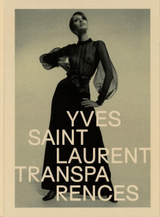 Yves Saint Laurent, transparences