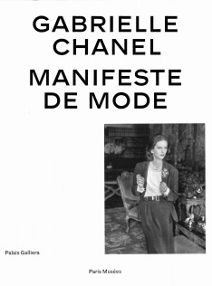 Gabrielle Chanel : manifeste de mode