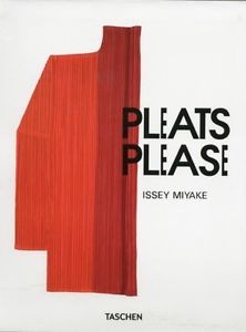 Pleats please : Issey Miyake