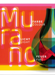 Murano : Farbe Licht Feuer = colour light fire 