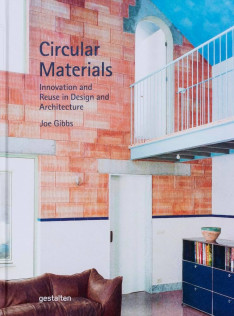 Circular materials : innovation and reuse in design and architecture Circular materials : innovation and reuse in design and architecture