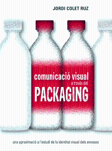Comunicació visual a través del packaging : una aproximació a l'estudi de la identitat visual dels envasos