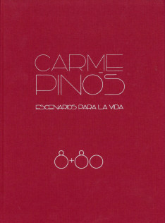 Carme Pinós : escenarios para la vida