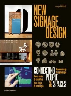 New signage design : connecting people & spaces