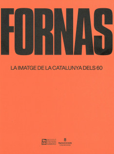 Fornas : la imatge de la Catalunya dels 60 