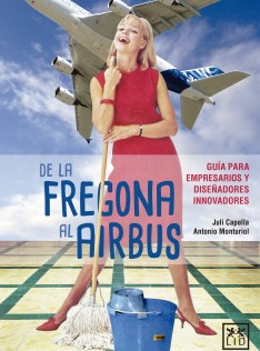 De la fregona al Airbus