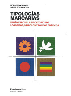 Tipologías marcarias : parámetros clasificatorios de logotipos, símbolos y fondos gráficos