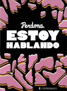 Perdona, estoy hablando