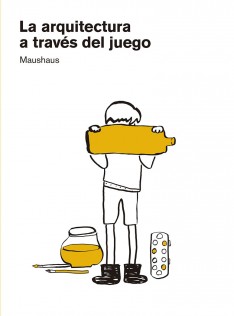 La arquitectura a través del juego