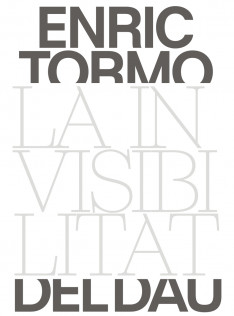 Enric Tormo : la invisibilitat del dau