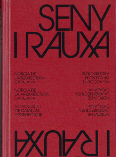 Seny i rauxa : notícia de l'arquitectura catalana Seny i rauxa : notícia de l'arquitectura catalana