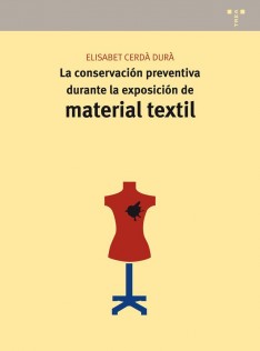 La conservación preventiva durante la exposición de material textil