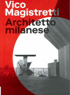 Vico Magistretti : architetto milanese