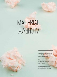 Material alchemy