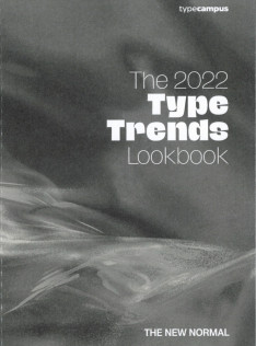 The 2022 type trends lookbook : the new normal 
