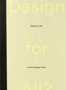 Design for all? : inclusive design today